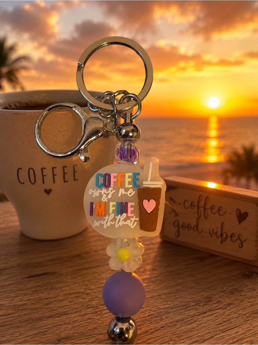 Coffee Owns Me I'm Fine With That  Keychain
